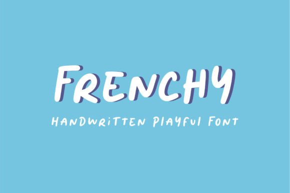 Frenchy: A Display Font That Feels Like a Hand-Selected Secret