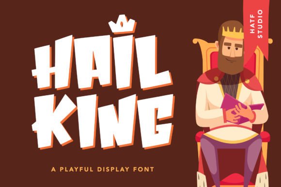 Hail King: A Playful Display Font That Feels Like Hand-Drawn Joy