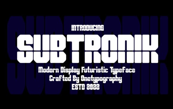 Subtronik Typeface: A Modern Display Font for Marketers